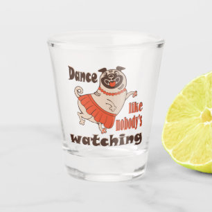 Vaso De Chupito Baila como nadie ve a la chica Pug Dog