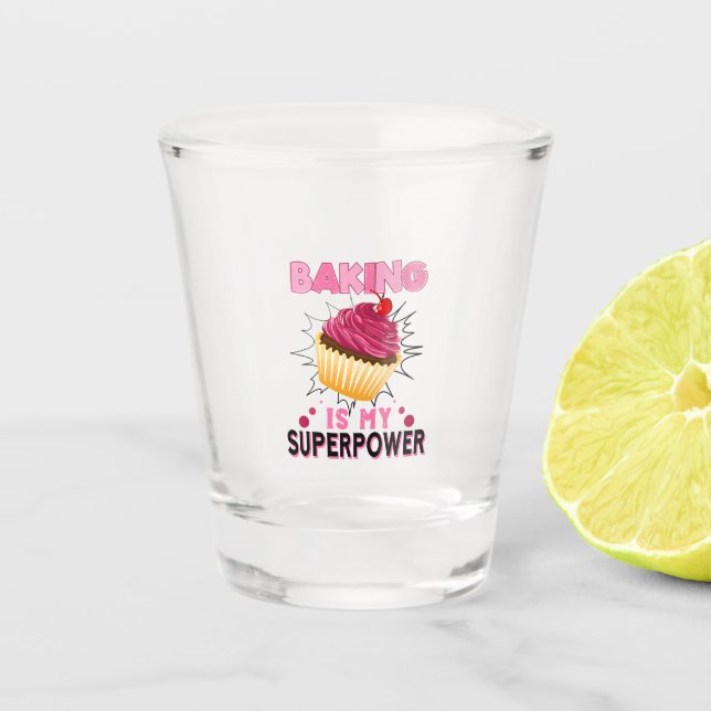 Vaso De Chupito Baking is My Superpower Delicious Cupcake Baker (Anverso)