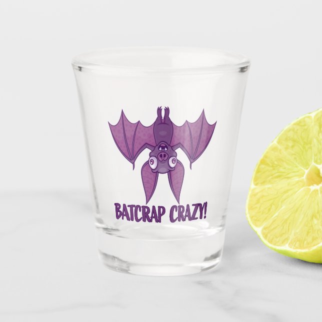 Vaso De Chupito Batshit Crazy Wacky Personalizado Bat (Anverso)