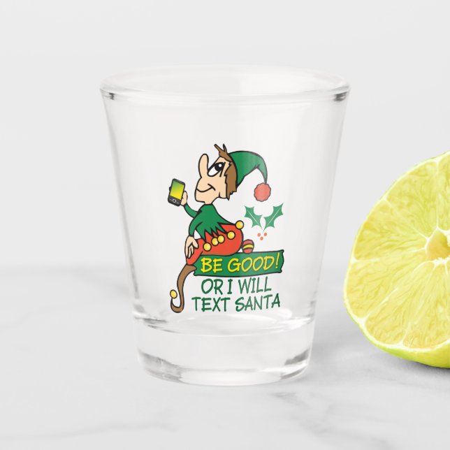 Vaso De Chupito Be Good dice que los Navidades Elf (Anverso)
