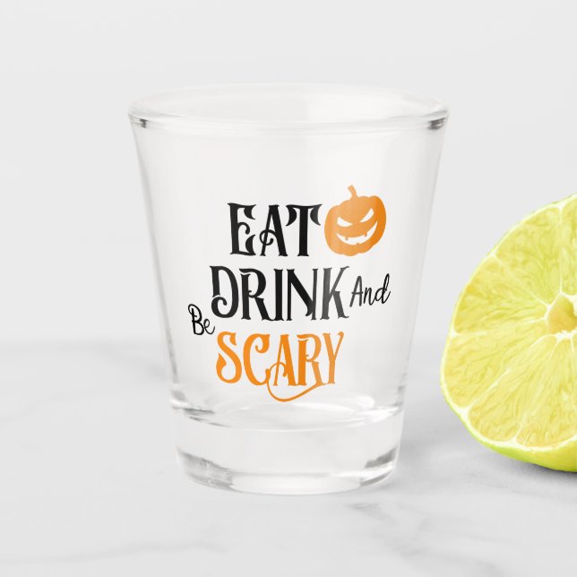 Vaso De Chupito Beba y sé tipografía aterradora Halloween (Anverso)