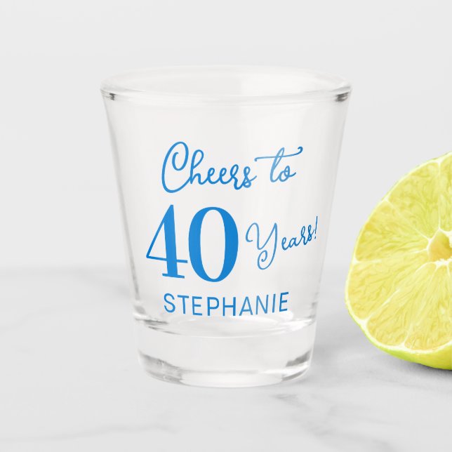 Vaso De Chupito Blue Cheers to 40 Years 40th Birthday Party (Anverso)