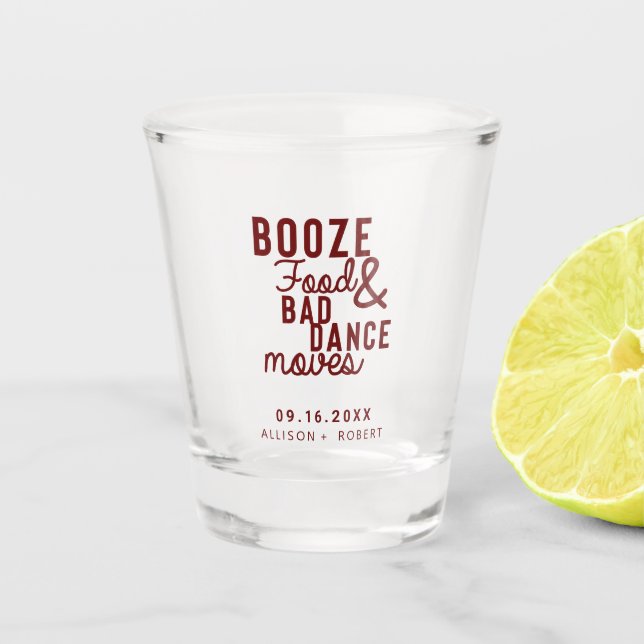 Vaso De Chupito Booze Food & Bad Dance Mueve Boda Fecha Casual (Anverso)
