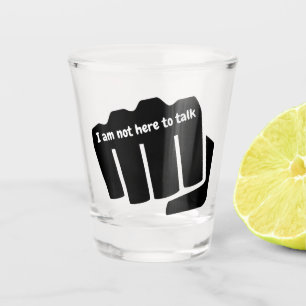 Vaso De Chupito Boxeo, no estoy aquí para hablar