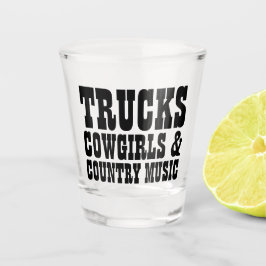 Vaso De Chupito Camiones Cowgirls Country Music