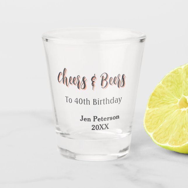 Vaso De Chupito Cheers & beers to 40th birthday gray name year sin (Anverso)