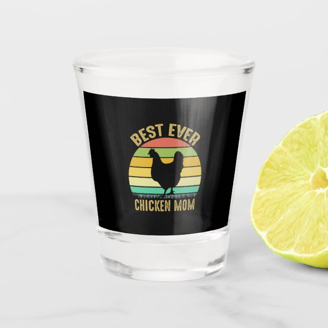 Vaso De Chupito Chicken Art Best Ever Chicken Mom (Anverso)