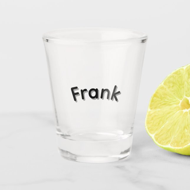 Vaso De Chupito Chicos Llamados Frank, Más Fresco (Anverso)