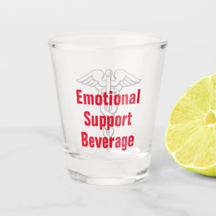 Vaso De Chupito Chiste de bebidas de soporte emocional divertido