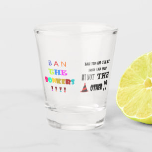 Vaso De Chupito Chiste gracioso acerca de prohibir cosas palabras