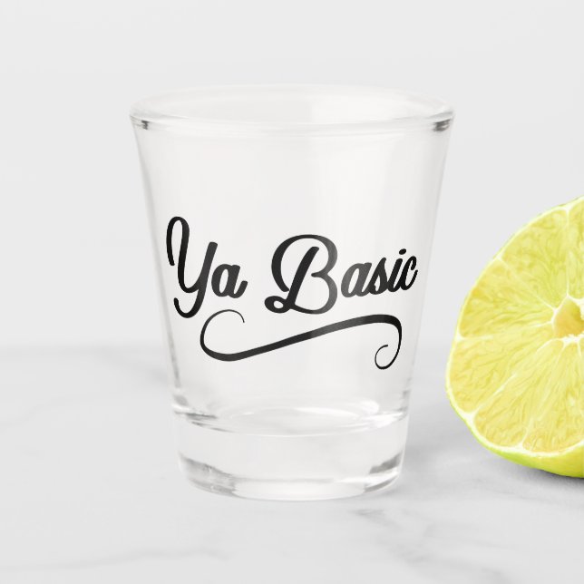 Vaso De Chupito Cita divertida básica de Ya (Anverso)