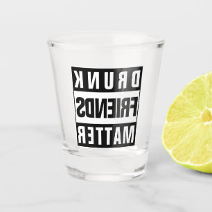 Vaso De Chupito Cita divertida de amigos borrachos