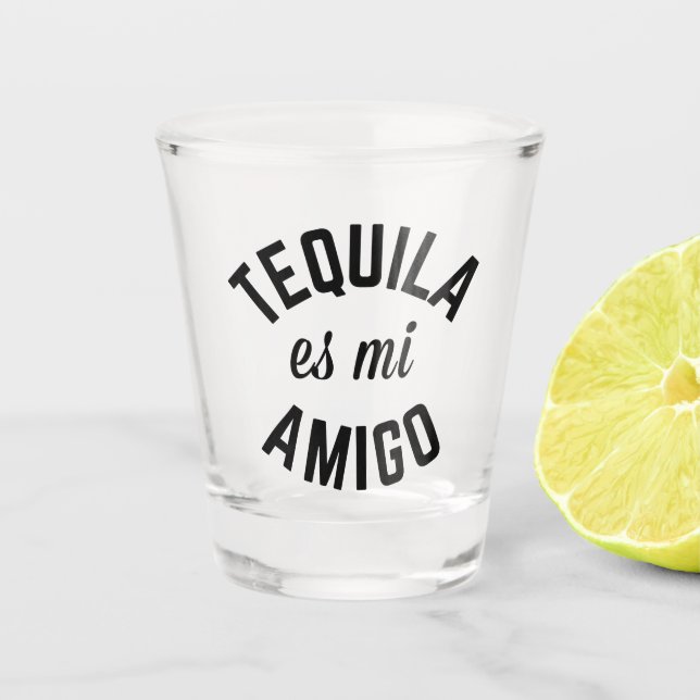 Vaso De Chupito Cita divertida de Tequila es mi amigo (Anverso)