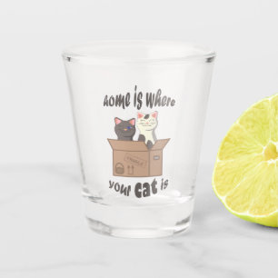 Vaso De Chupito Cita divertida Home es donde está tu gato