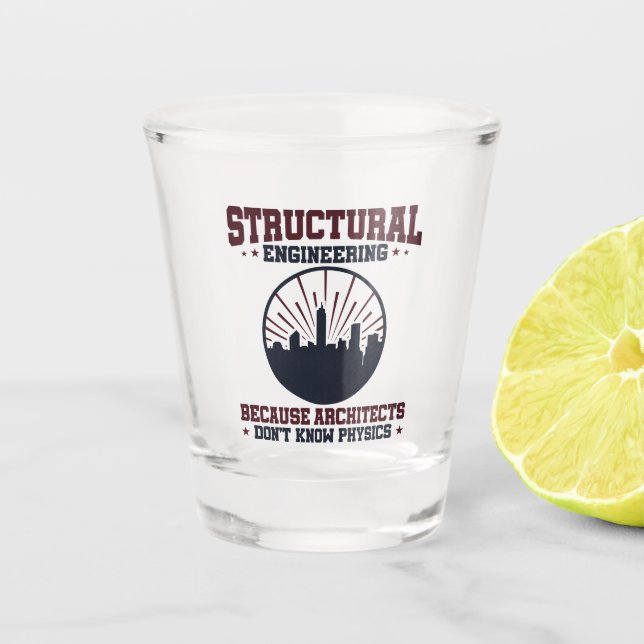Vaso De Chupito Cita Física divertida de ingeniero estructural (Anverso)