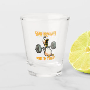Vaso De Chupito Cita todo duele y estoy cansado