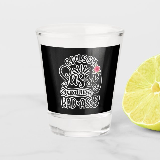 Vaso De Chupito Clásicas Y Un Poco Malas Citas Sassy (Anverso)