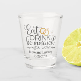 Vaso De Chupito Comer, beber, casarse Boda personalizado