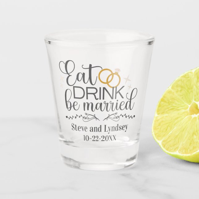 Vaso De Chupito Comer, beber, casarse Boda personalizado (Anverso)