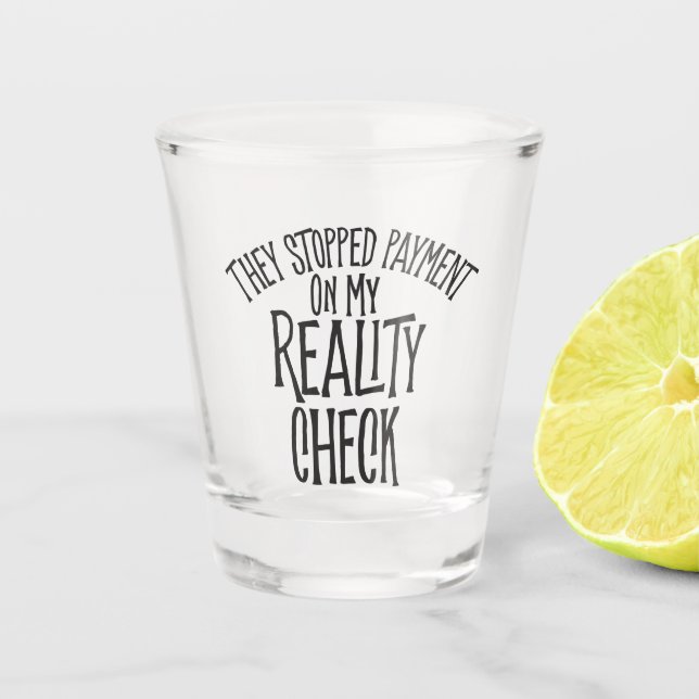 Vaso De Chupito Comprobación de la realidad (Anverso)