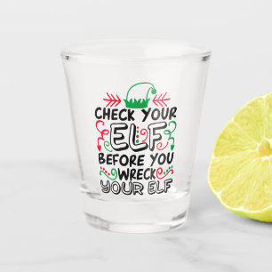 Vaso De Chupito Compruebe Su Elf Antes De Despertar Su Elf   Holid
