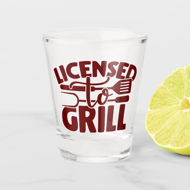 Vaso De Chupito Con Licencia Para Grill (Anverso)