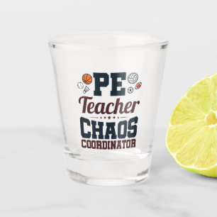Vaso De Chupito Coordinador de caos de profesores de PE