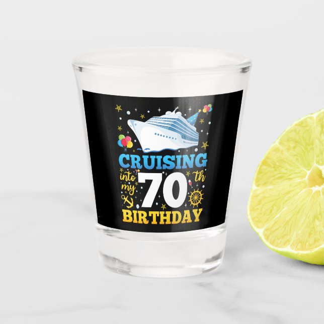 Vaso De Chupito Cruising In My 70 Birthday Party (Anverso)