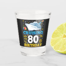 Cruising In My 80 Birthday Party