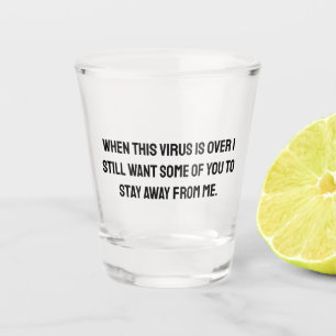 Vaso De Chupito Cuando este virus supera el humor de 2020