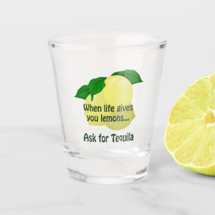 Vaso De Chupito Cuando La Vida Te Da Lemons Tequila