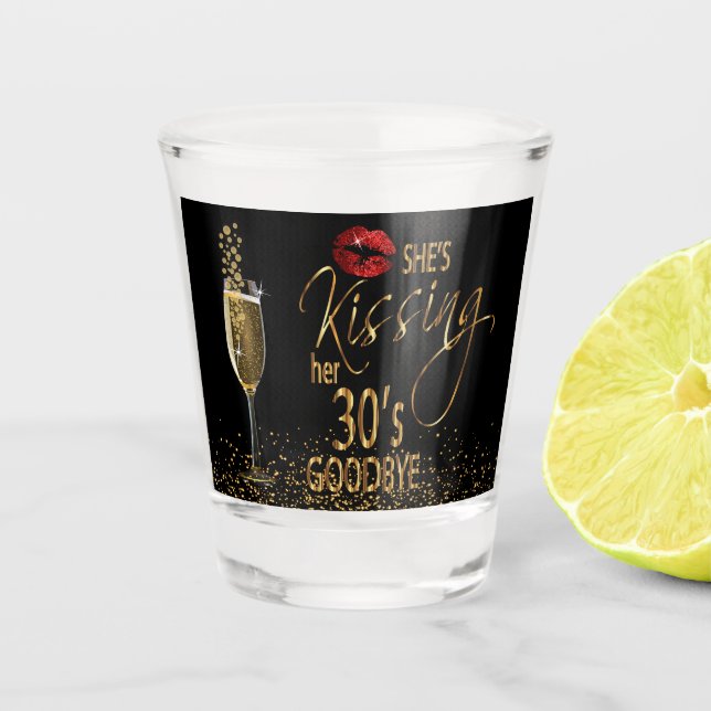 Vaso De Chupito Cumpleaños 40 - Está besando sus 30's adiós (Anverso)