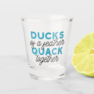 Vaso De Chupito Cute Funny Ducks Puntúa Diseño de Citas