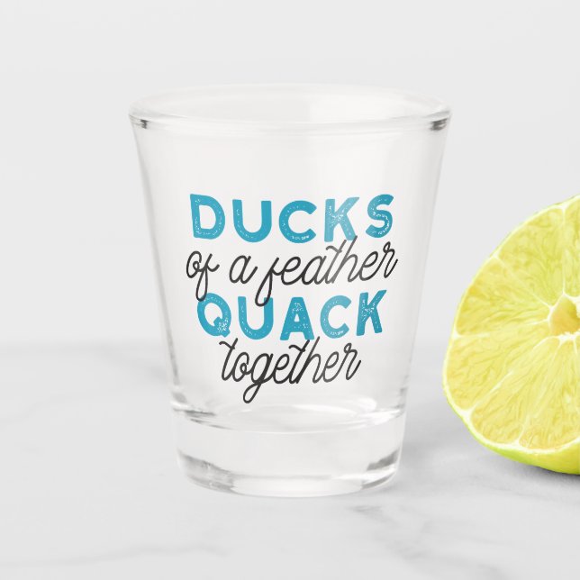 Vaso De Chupito Cute Funny Ducks Puntúa Diseño de Citas (Anverso)