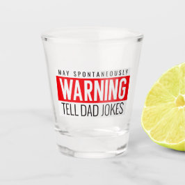 VASO DE CHUPITO DAD CHISTES HUMORUS