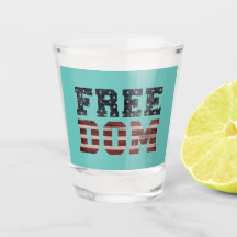 Vaso de chupito de Libertad Regalo Patriótico de B