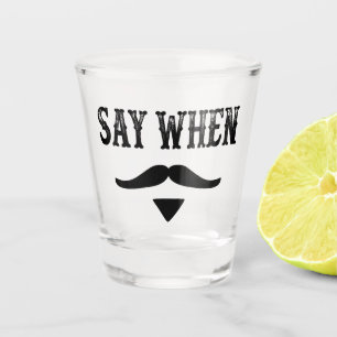 Vaso De Chupito Decir cuándo