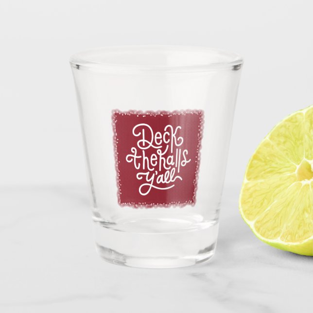 Vaso De Chupito Deck the Halls Y'all (Anverso)