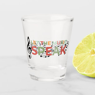 Vaso De Chupito Dejemos que la música hable, notas musicales