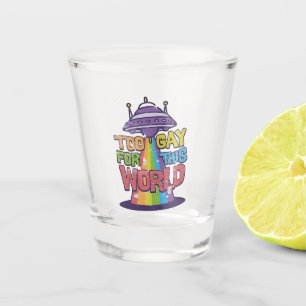 Vaso De Chupito Demasiado gay para este mundo Funny LGBT Alines UF