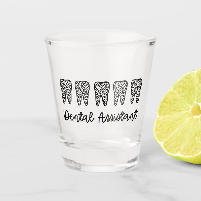 Vaso De Chupito Dental Assistant | Gifts for Assistant Dentist (Anverso)