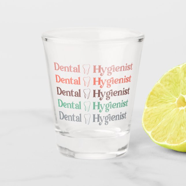 Vaso De Chupito Dental Hygienist | RDH Dentist Dental gifts (Anverso)