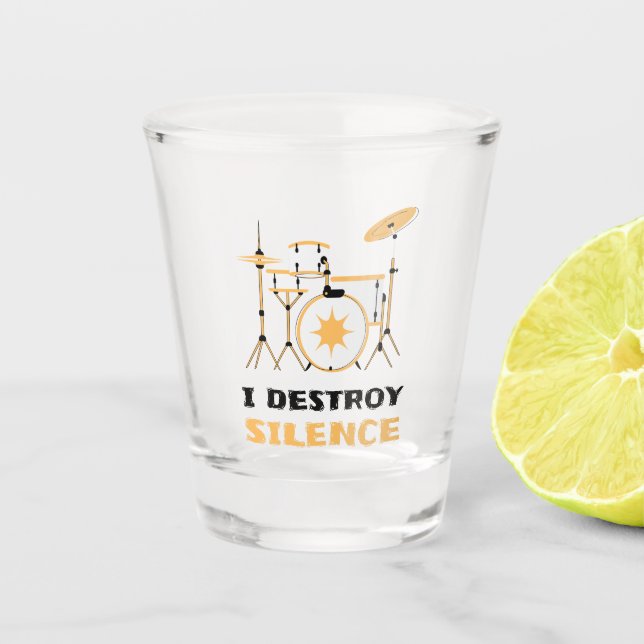 Vaso De Chupito Destruyo el gracioso tambor del silencio (Anverso)