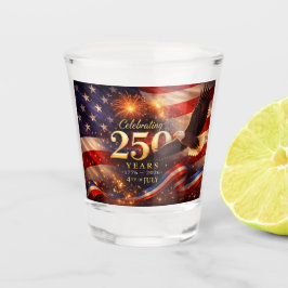 Vaso De Chupito Día de la Independencia 250 años
