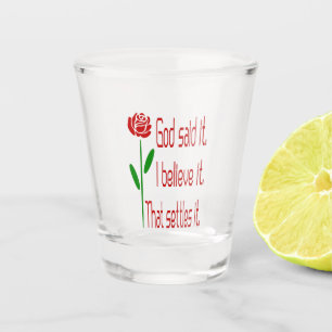 Vaso De Chupito Dios dijo Rosa Roja Creo Que Eso Lo Resuelve
