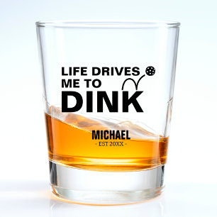 Vaso De Chupito Divertido me lleva a Dink Chiste Pickleball
