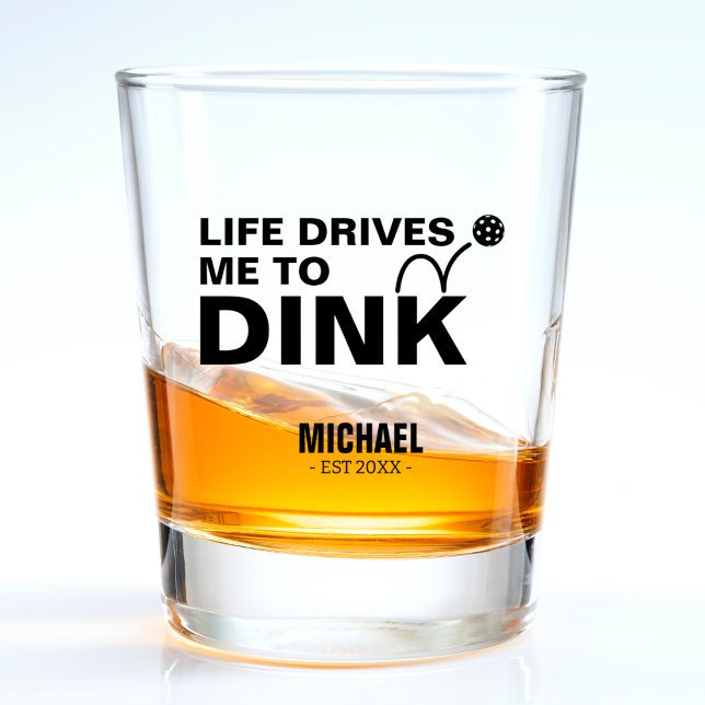 Vaso De Chupito Divertido me lleva a Dink Chiste Pickleball (funny pickleball dink shot glass)