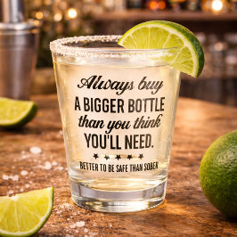 Vaso De Chupito Divertido Mejor Prevenir que Quedar Sobrio
