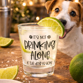Vaso De Chupito Divertido No Beber Solo si el Perro Está en Casa