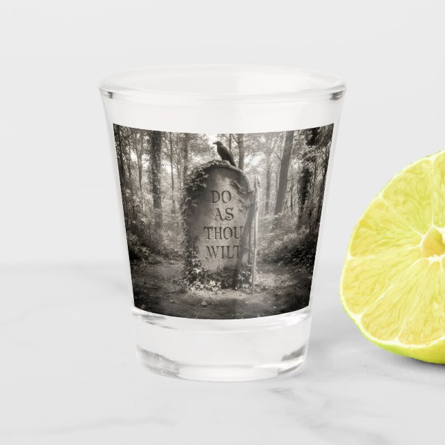 Vaso De Chupito Do As Thy Wilt Shot Glass (Anverso)